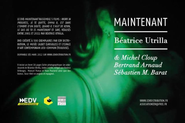coffret DVD « Maintenant » : 5 films de Béatrice Utrilla (2001 > 2011 )